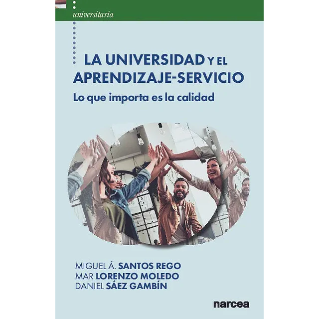 La Universidad y el Aprendizaje-Servicio