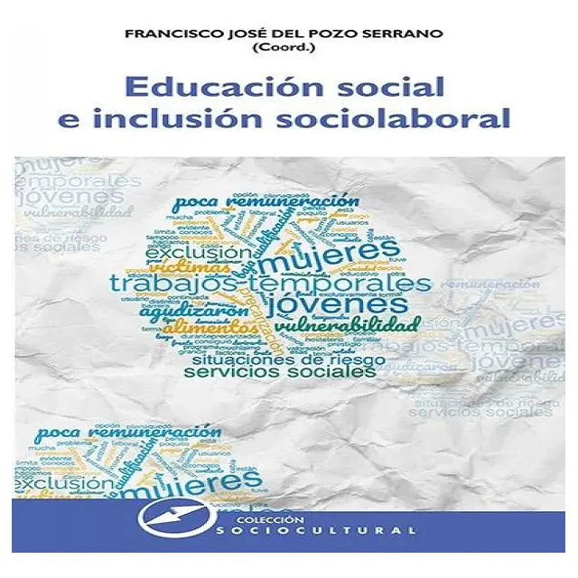 Educación social e inclusión sociolaboral