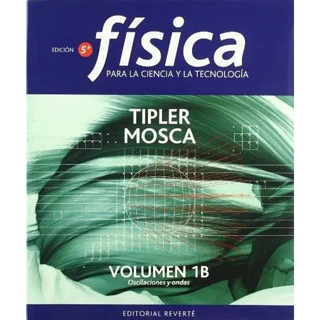 Fisica para la ciencia y la tecnologia