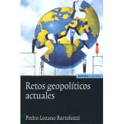 Retos geopolíticos actuales