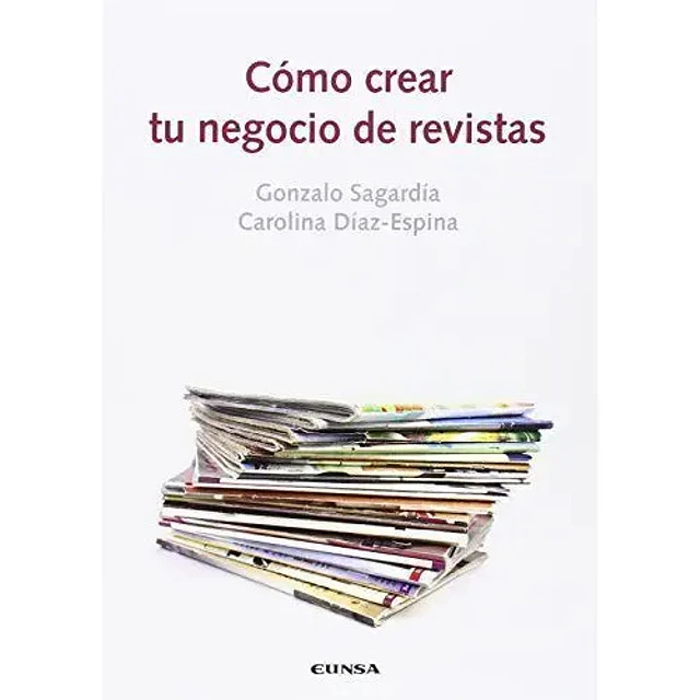 Cómo crear tu negocio de revistas