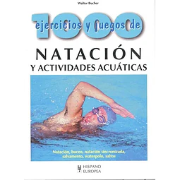 1000 ejercicios de Natacion y actividades acuaticas