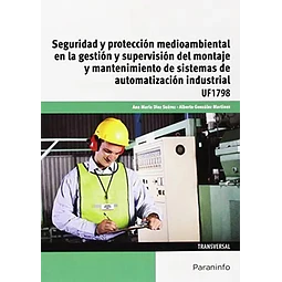Seguridad y protección medioambiental en la gestión y supervisión del montaje