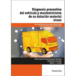 Diagnosis preventiva del vehículo y mantenimiento de su dotación material