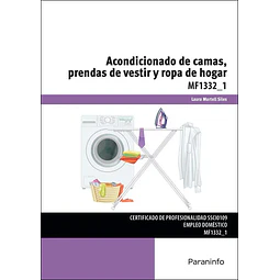 Acondicionado de camas, prendas de vestir y ropa de hogar