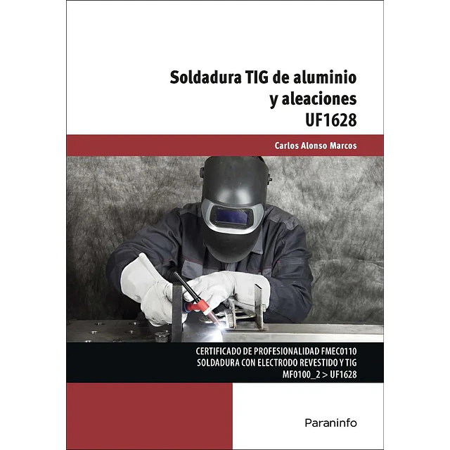 Soldadura TIG de Aluminio y Aleaciones