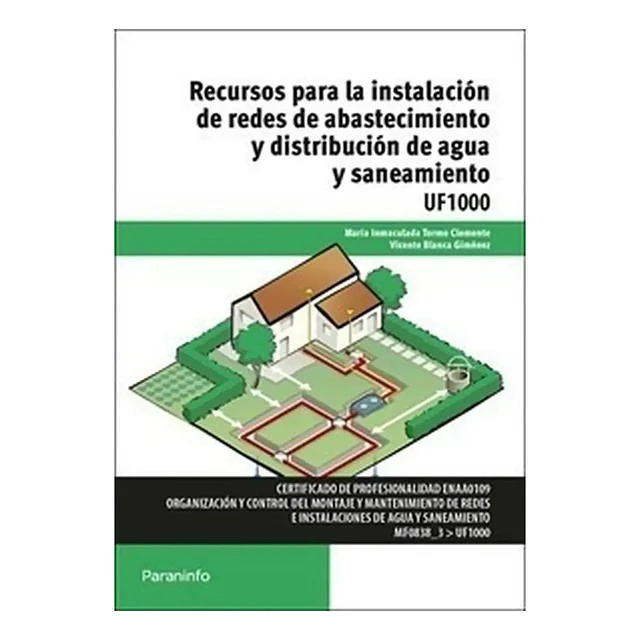 Recursos para la instalación de redes de abastecimiento y distribución de agua y saneamiento