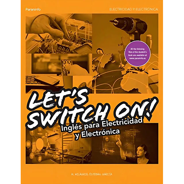 Let's Switch On ! Inglés para Electricidad y Electrónica