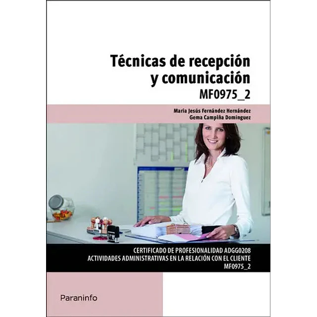 Técnicas de recepción y comunicación