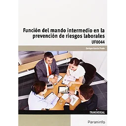 Función del mando intermedio en la prevención de riesgos laborales