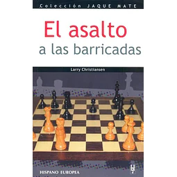 El asalto a las barricadas