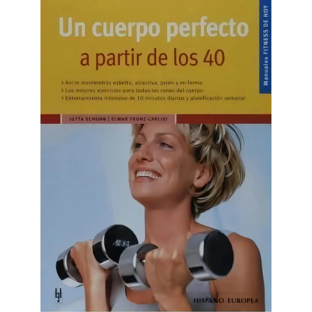 Un cuerpo perfecto a partir de los 40