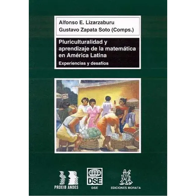 Pluriculturalidad y aprendizaje de la matematica en America Latina