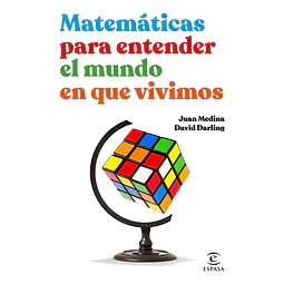 Matematicas para entender el mundo en que vivimos
