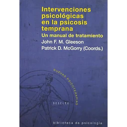 Intervenciones psicológicas en la psicosis temprana
