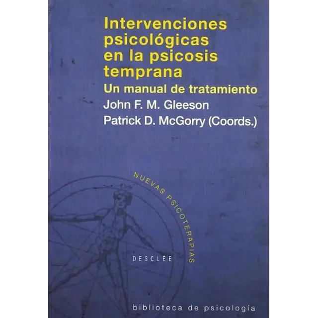 Intervenciones psicológicas en la psicosis temprana
