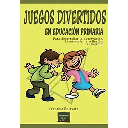 Juegos divertidos en educación primaria.