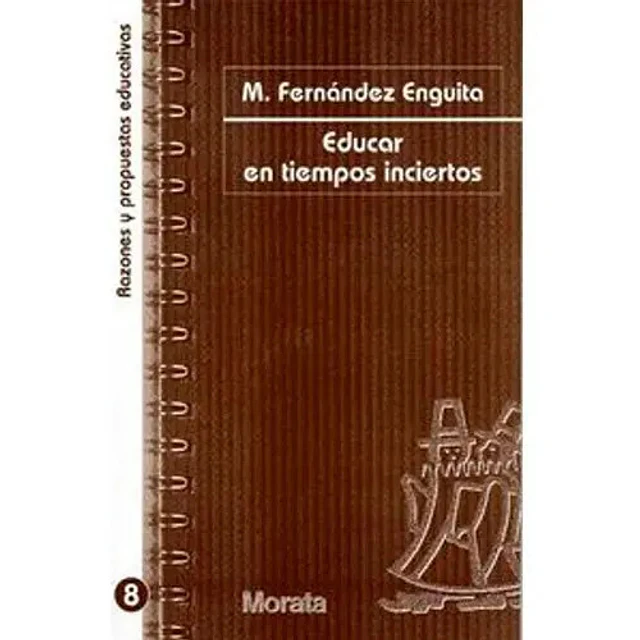 Educar en tiempos inciertos
