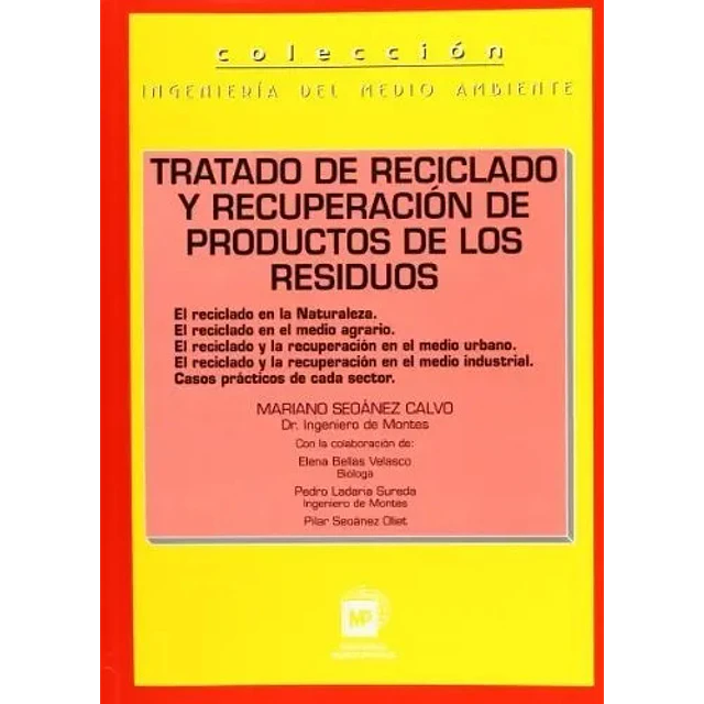 Tratado de reciclado y recuperación de productos de los residuos