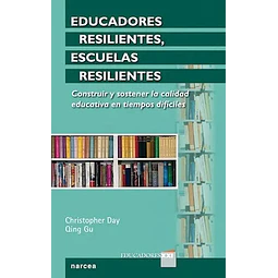 Educadores Resilientes, Escuelas Resilientes