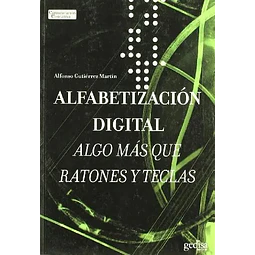 Alfabetizacion Digital. Algo más que ratones y teclas