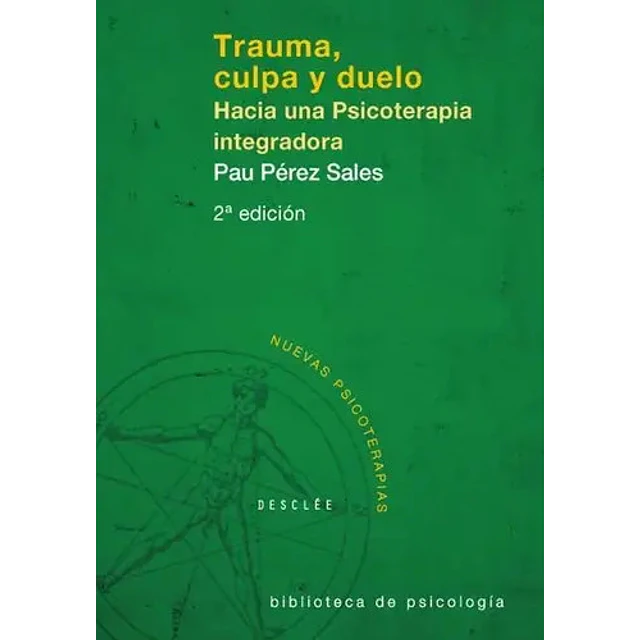 Trauma, culpa y duelo