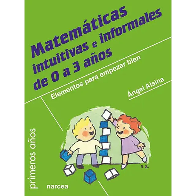 Matemáticas intuitivas e informales de 0 a 3 años