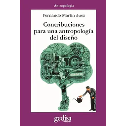 Contribuciones para una antropología del diseño
