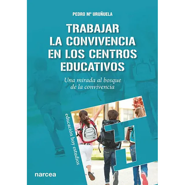 Trabajar la Convivencia en los Centros Educativos