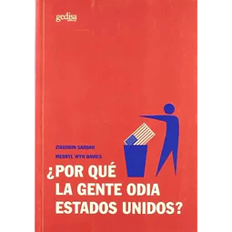 ¿Por que la gente odia Estados Unidos?