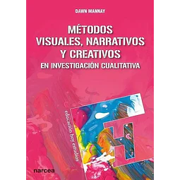 Métodos Visuales, Narrativos y Creativos en invetigación cualitativa