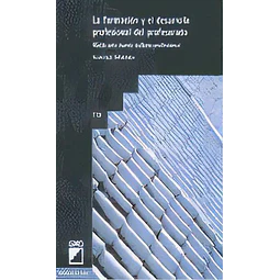 La formacion y el desarrollo profesional del profesorado