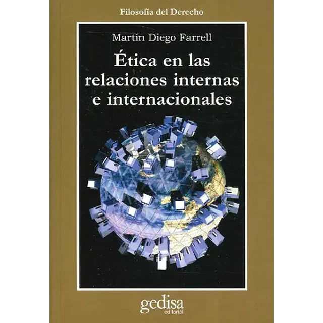 Ética en las relaciones internas e internacionales