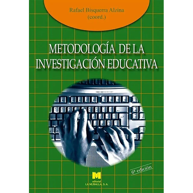 Metodología de la investigación educativa