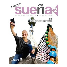 Nuevo Sueña 2 B1 Cuaderno de Ejercicios