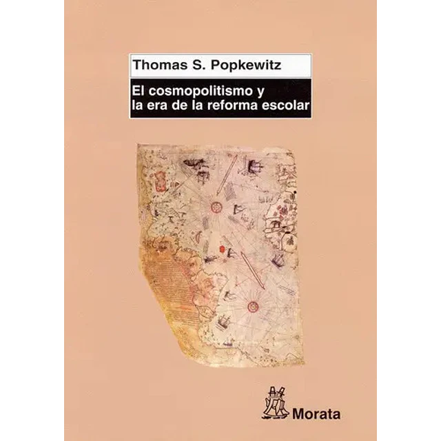 El cosmopolitismo y la era de la reforma escolar