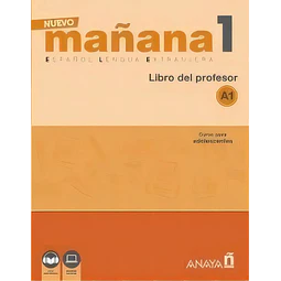 Nuevo Mañana 1 A1 Libro del Profesor