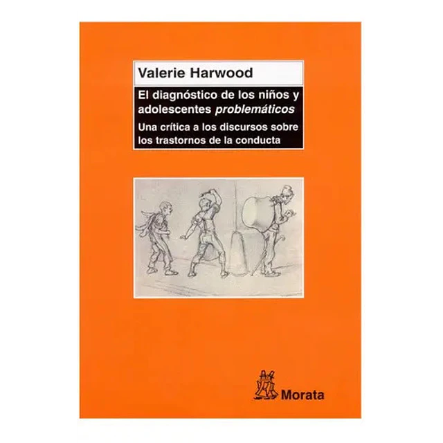 El diagnostico de los niños y adolescentes problematicos