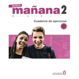 Nuevo Mañana 2 A2 Cuaderno de Ejercicios