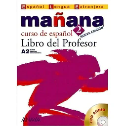 Nuevo Mañana 2 A2 Libro del Profesor