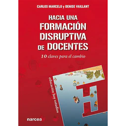 Hacia una formación disruptiva de docentes