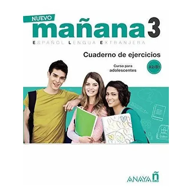 Nuevo Mañana 3 A2/B1 Cuaderno de Ejercicios