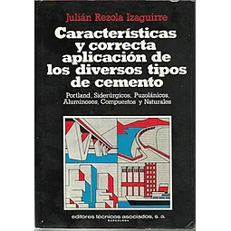 Características y correcta aplicación de los diversos tipos de cemento