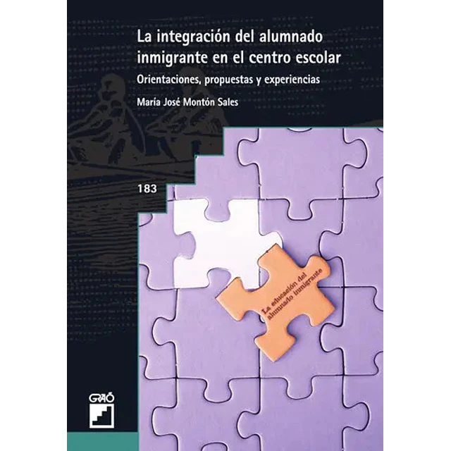 La integracion del alumnado inmigrante en el centro escolar. Orientaciones, propuestas, experiencia