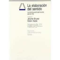 La elaboracion del sentido