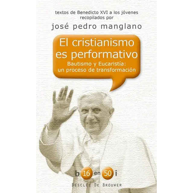 El cristianismo es performativo