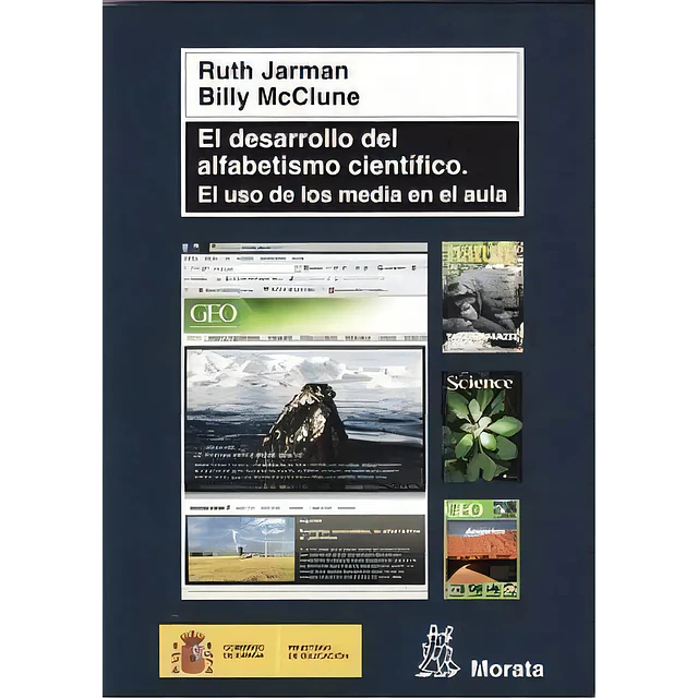 El desarrollo del alfabetismo científico. El uso de los media en el aula.