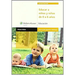 Educar a niños y niñas de 0 a 6 años