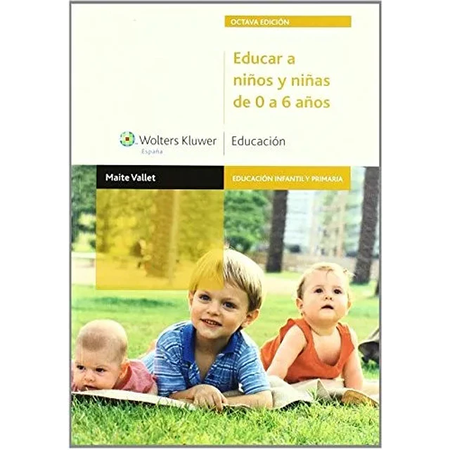 Educar a niños y niñas de 0 a 6 años