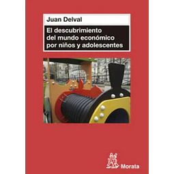 El descubrimiento del mundo económico por niños y adolescentes